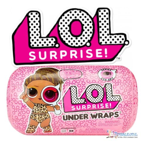 בובת L.O.L קפסולת ההפתעה LOL SURPRISE UNDER WRAPS המקורית !!! - ToySale חנות הצעצועים הזולה במדינה